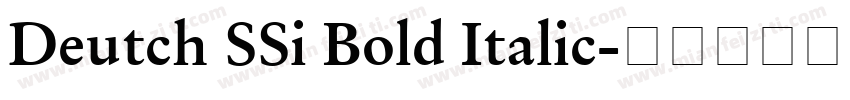 Deutch SSi Bold Italic字体转换